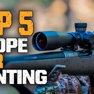 Best Scope for Hunting In 2023 | Best Hunting Scopes For The Money