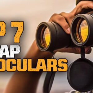 Best Cheap Binoculars 2023 | Top 7 Cheapest Binoculars To Buy On Your Budget
